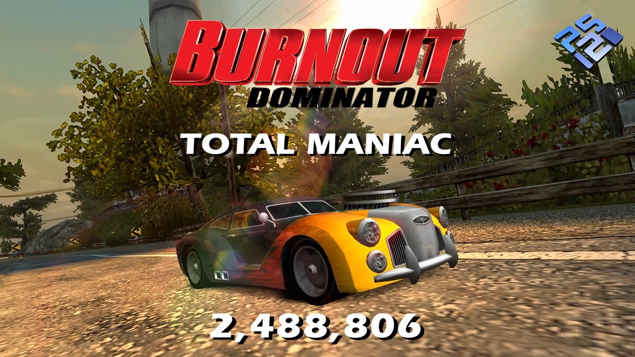 [PCSX2] Burnout Dominator - Total Maniac (2,488,806 - No Crashes)