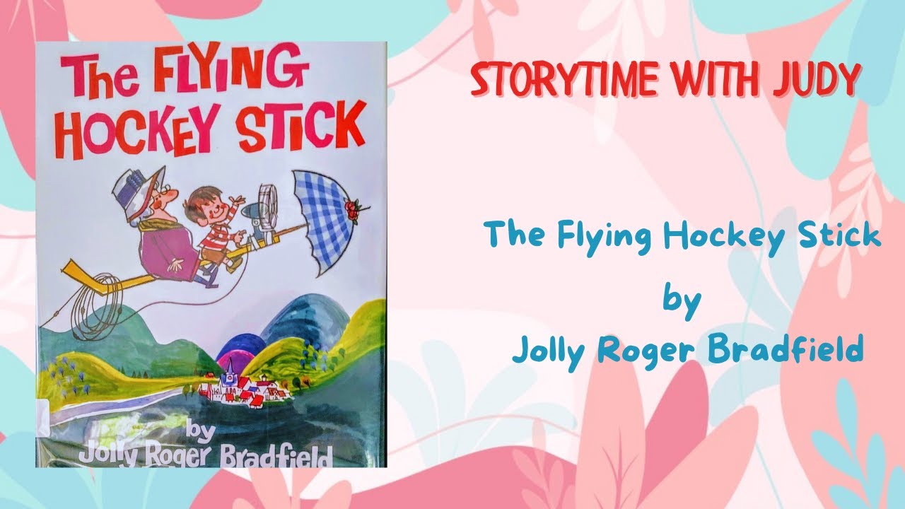 READ ALOUD Children's Book - The Flying Hockey Stick