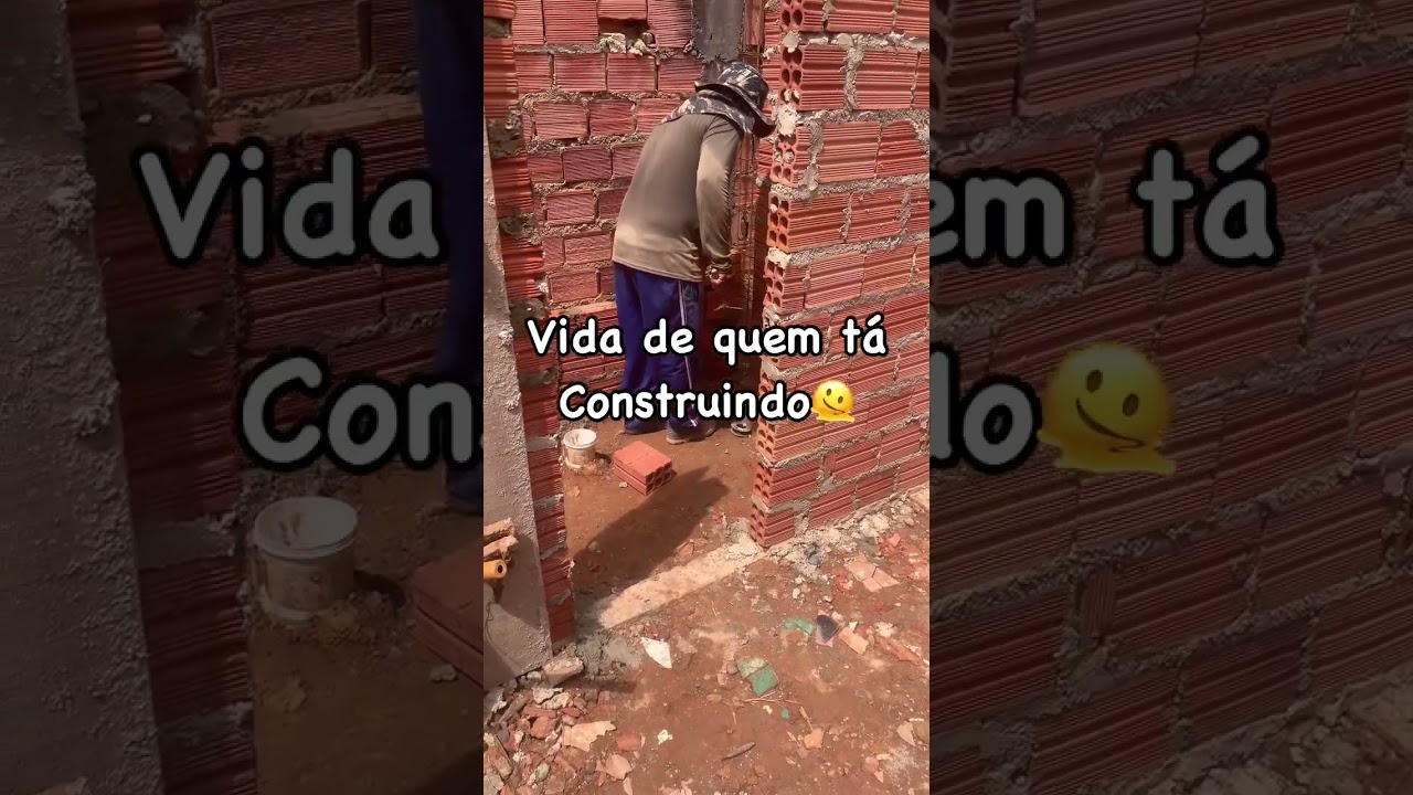 Vida de quem ta construindo