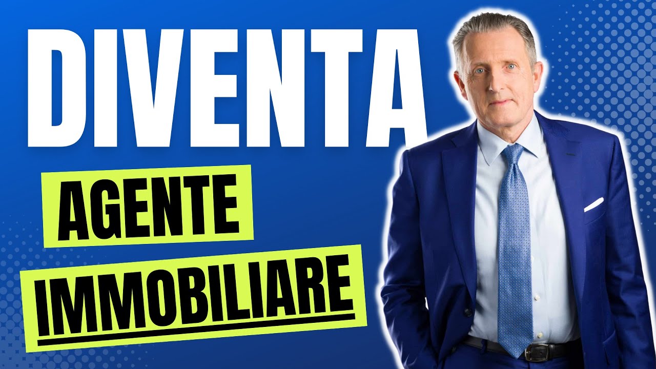 Come Diventare Agenti Immobiliari: le BASI per Diventare un Agente Immobiliare 🏠