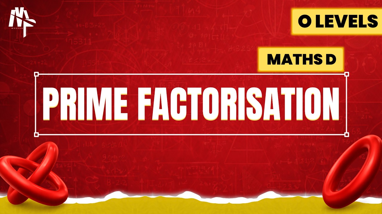 O level/IGCSE - Prime Factorisation | Numbers | Maths D (4024) | MPC | Bangla