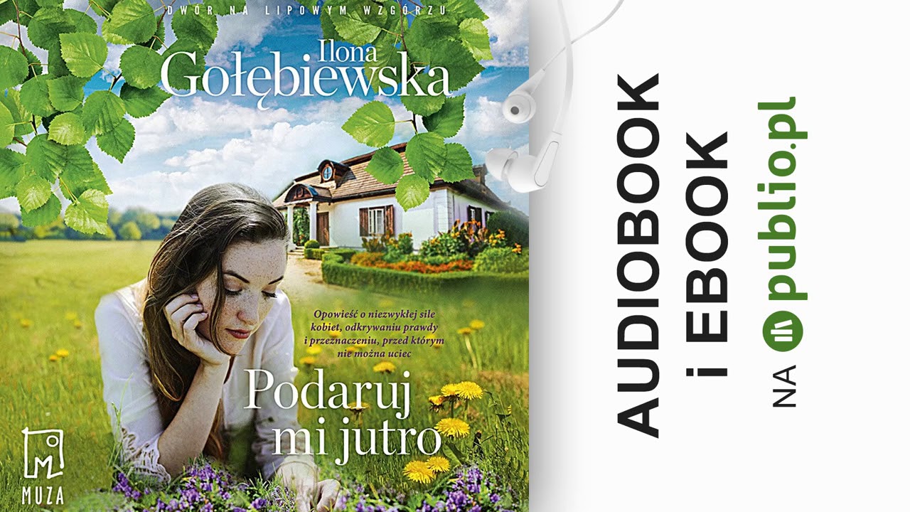 Podaruj mi jutro. Ilona Gołębiewska. Audiobook PL