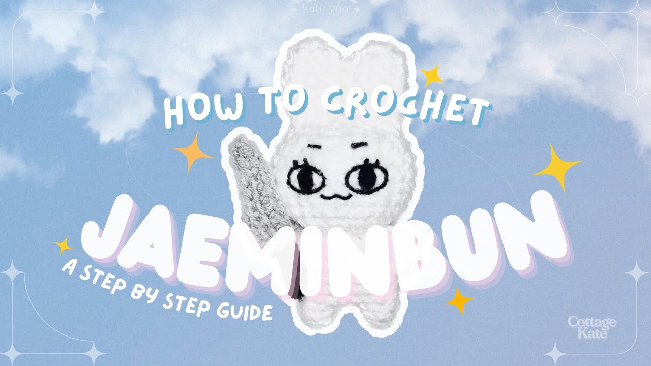 How to Crochet Jaeminbun ✦ (Intro)