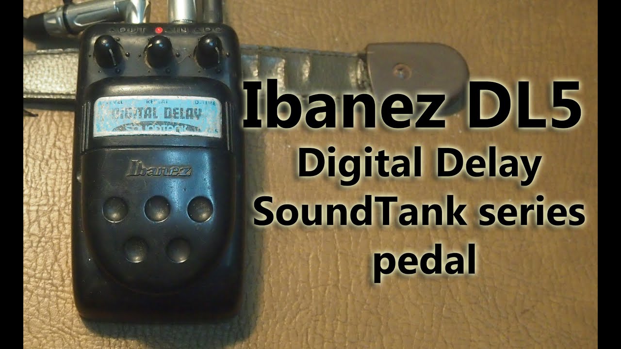 Ibanez Digital Delay DL5 SoundTank Series Pedal