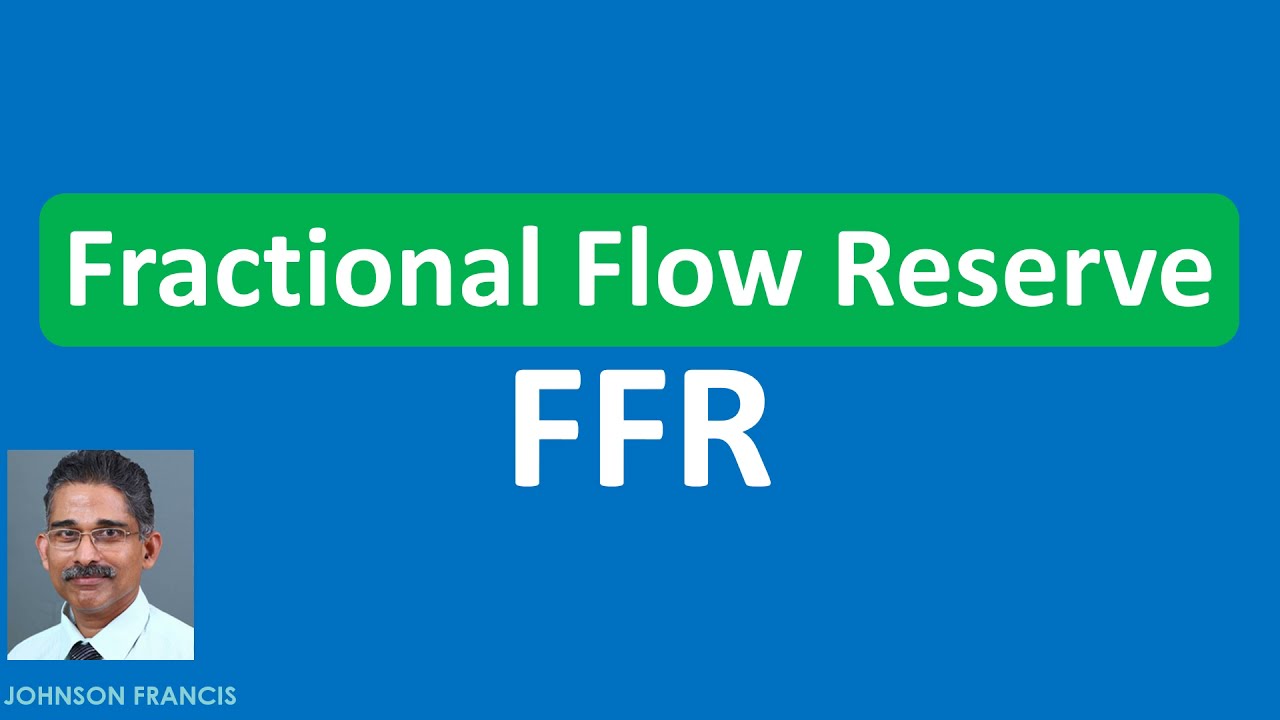Fractional Flow Reserve (FFR)