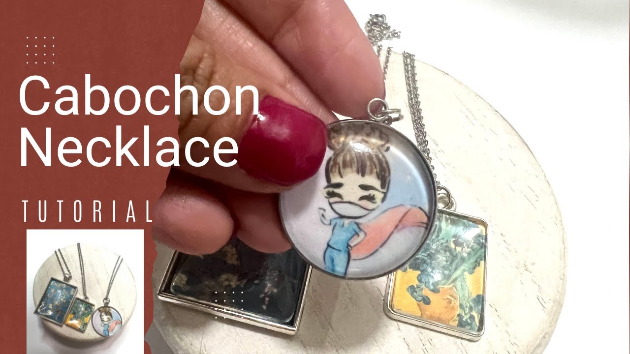 How to: Cabochon Pendant Necklace Tutorial