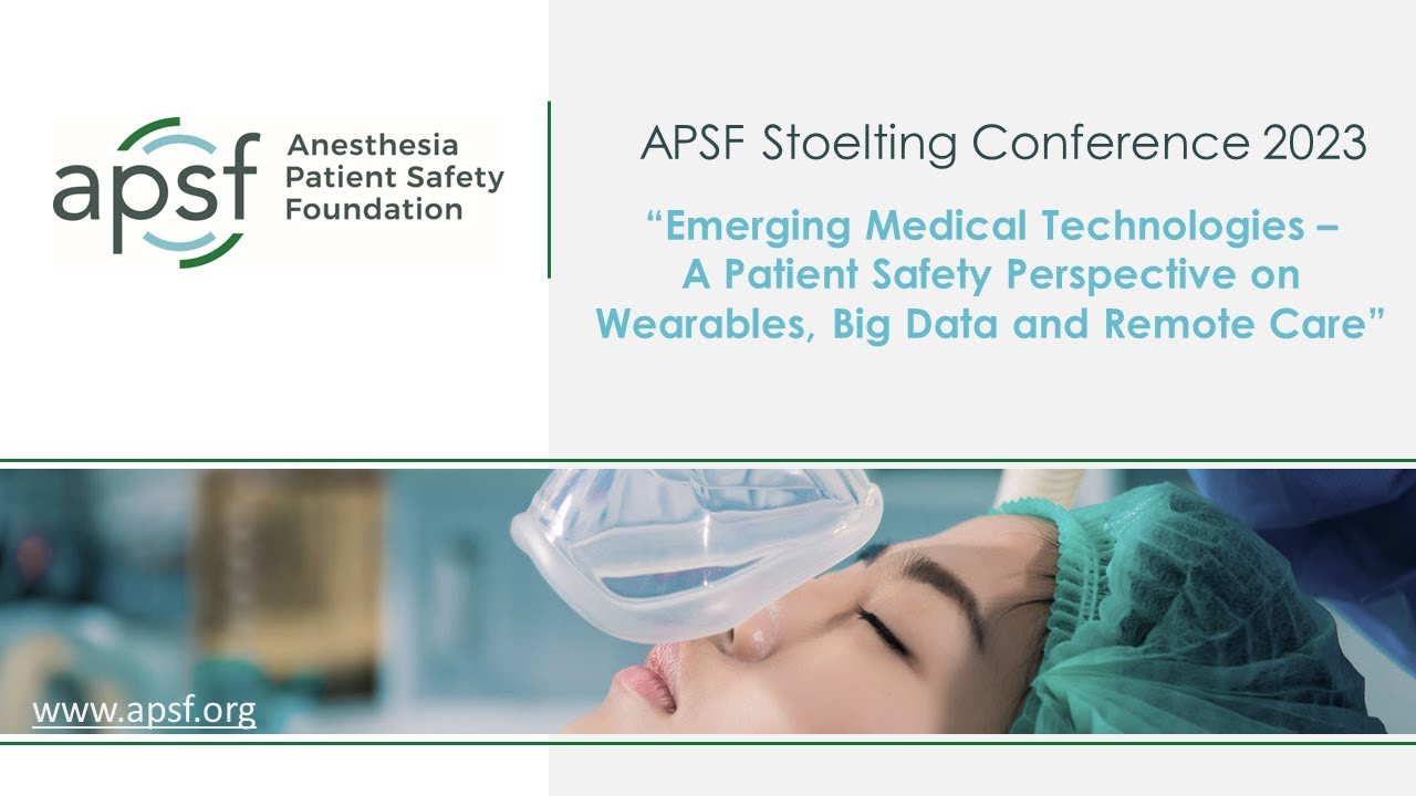 Day 1: APSF Stoelting Conference 2023 Livestream