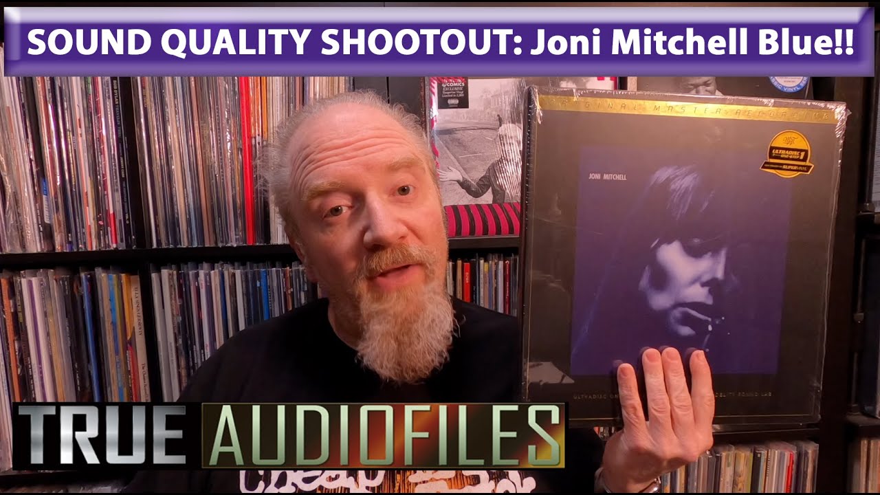 Sound Quality Shootout Joni Mitchell Blue