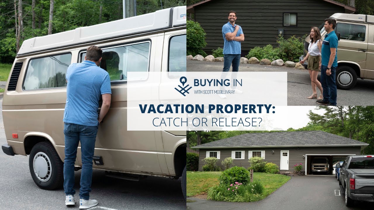 Buying In Season 1: Vacation Property, Catch or Release?