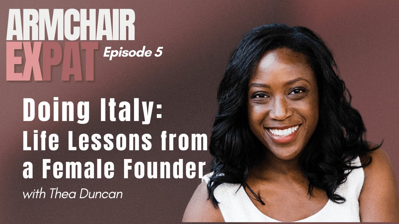 Doing Italy Life Lessons from a Female Founder with Thea Duncan