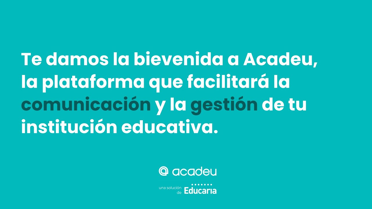 Recorrido de bienvenida por Acadeu