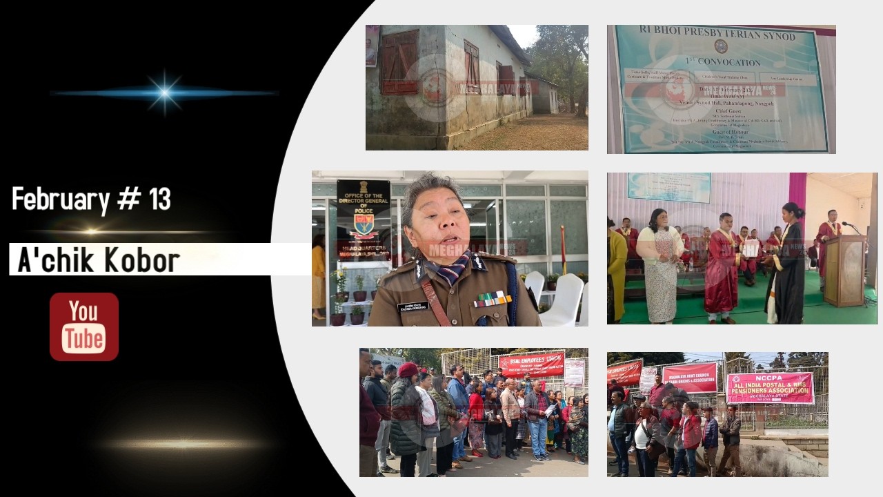 Meghalaya Round up Garo news | 13 February  2026.