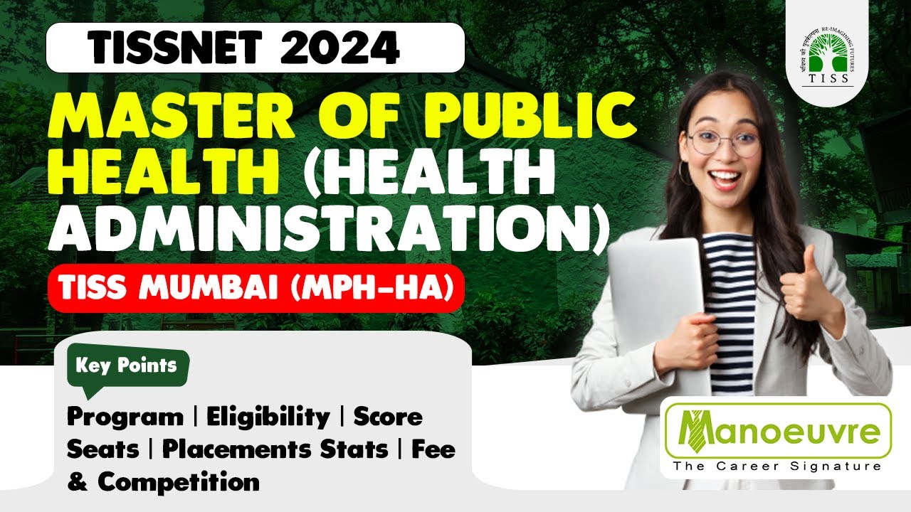 TISSNET 2024 - Master Of Public Health - Heath Administration - Eligibility | Placement | Fee |Score