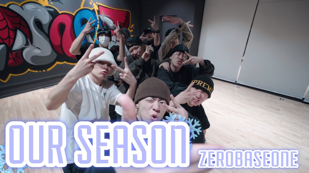 제로베이스원(ZEROBASEONE) - Our Season 안무가 버전 시안 영상 | 위댐보이즈 Original Choreographer's demo