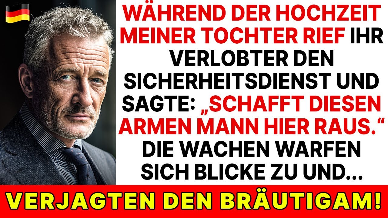 Bei der Hochzeit ihrer Tochter ließ ihr Verlobter mich vom Sicherheitspersonal vertreiben, doch…
