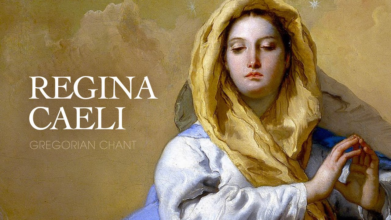 REGINA CAELI – Gregorian Chant