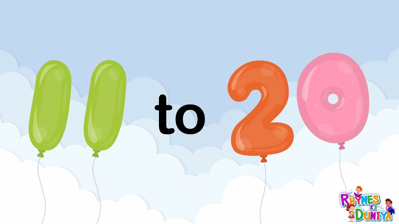 11-20 Number Counting || Eleven, Twelve, Thirteen Number Count || 11-20 Counting || Number Song