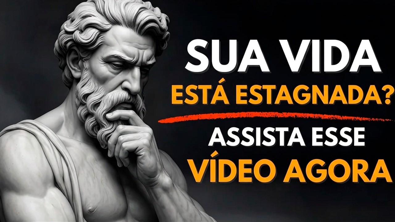 Sentindo que sua vida está estagnada Assista isso agora  | ESTOICISMO 🏛️
