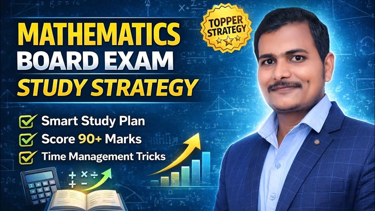 Maths study strategy for board exam class12 