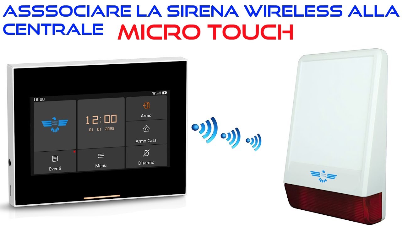 ITALIAN ALARM - Associare la Sirena Wireless (vecchia versione) alla Centrale Antifurto MICRO TOUCH