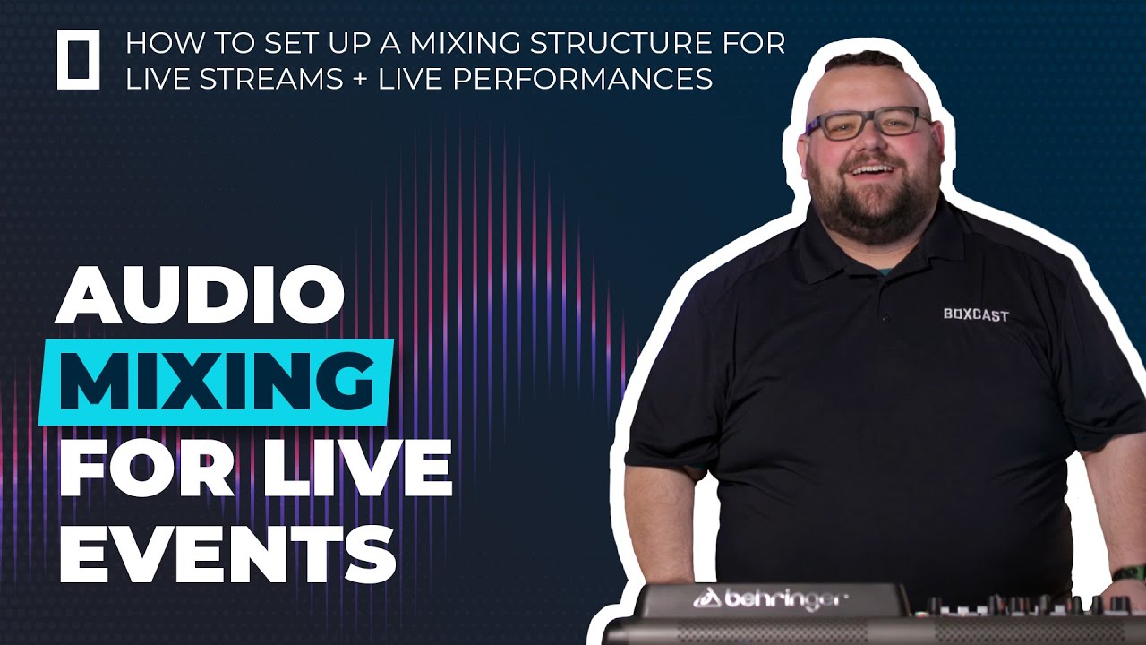 How to Set Up a Mixing Structure for Live Streams and Live Performances