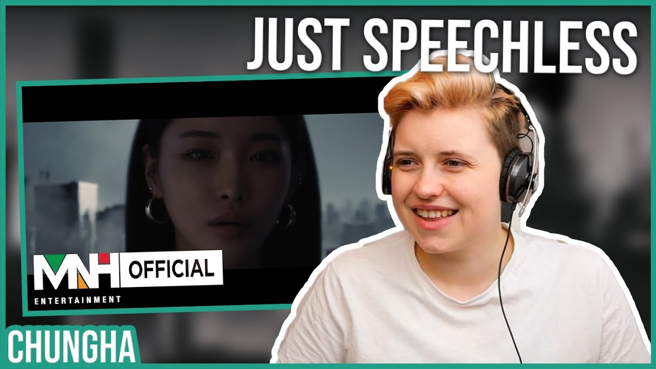 REACTION to CHUNG HA - X (걸어온 길에 꽃밭 따윈 없었죠) MV