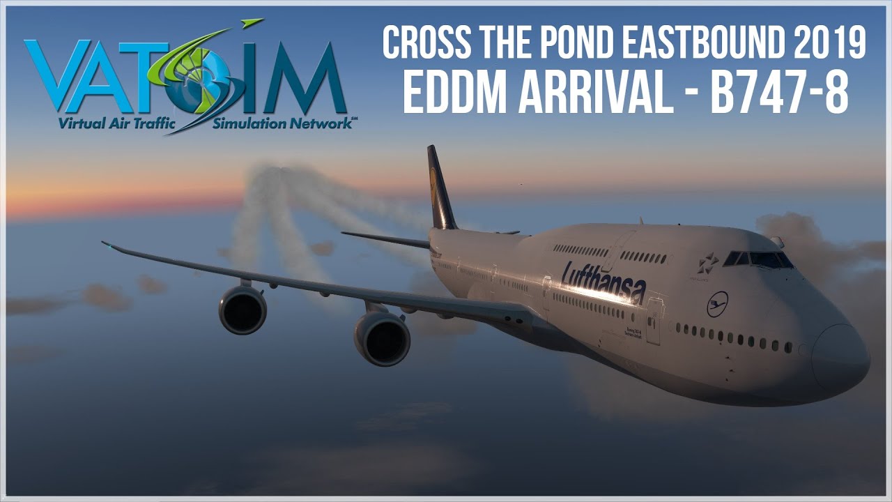 [P3D] ✈ Cross the Pond Eastbound 2019 ✈ | EDDM Arrival