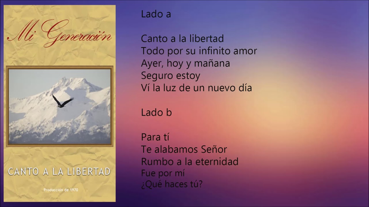 Mi Generaci&oacute;n - Canto a la libertad (CASSETTE COMPLETO)