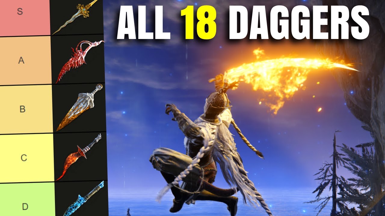 Best Elden Ring Dagger? All 18 Daggers Ranked! Weapon Tier List Patch 1.16