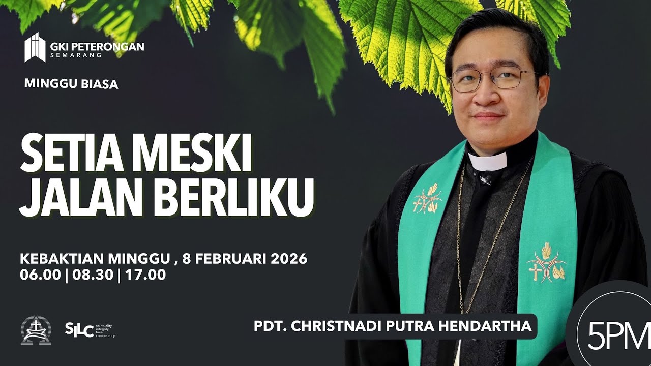 Setia Meski Jalan Berliku - Minggu Biasa (Sore 5 PM)