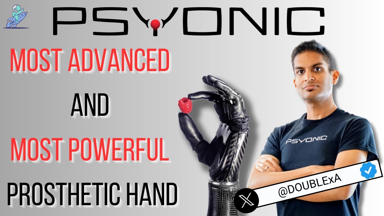 THE MOST POWERFUL AND ADVANCED PROSTHETIC HAND IN THE WORLD | Dr. Aadeel Akhtar of PSYONIC | EP21