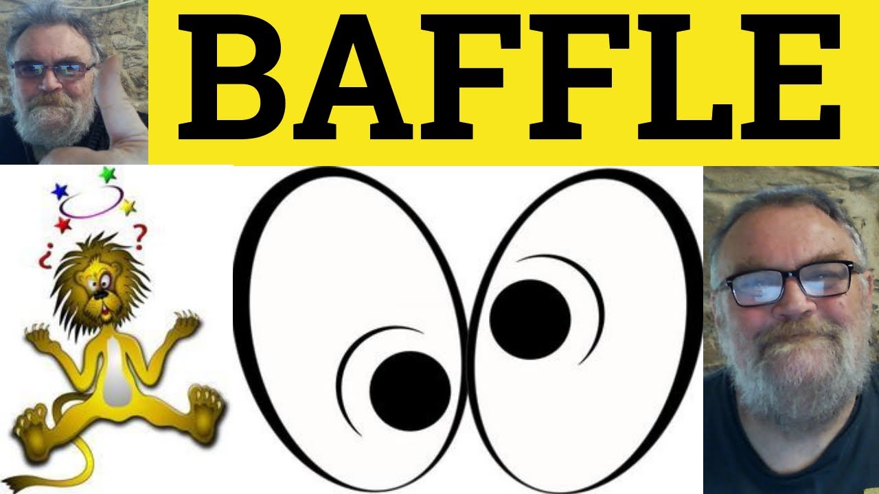 🔵 Baffle Meaning - Baffle Definition - Baffle Examples - Vocabulary - ESL British Pronunciation