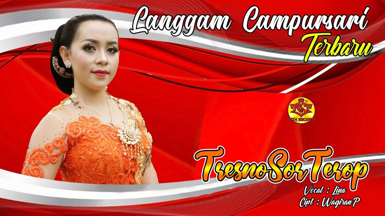 Tresno  Sor Terop | Langgam Campursari  Terbaru | Lina