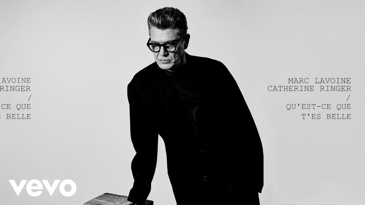 Marc Lavoine, Catherine Ringer - Qu&rsquo;est-ce que t&rsquo;es belle