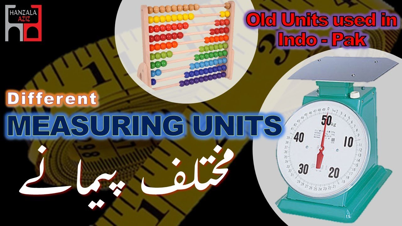 Different Units of Measurement || مختلف  پیمانے || Urdu || Knowledge Talk || Hanzala Aziz