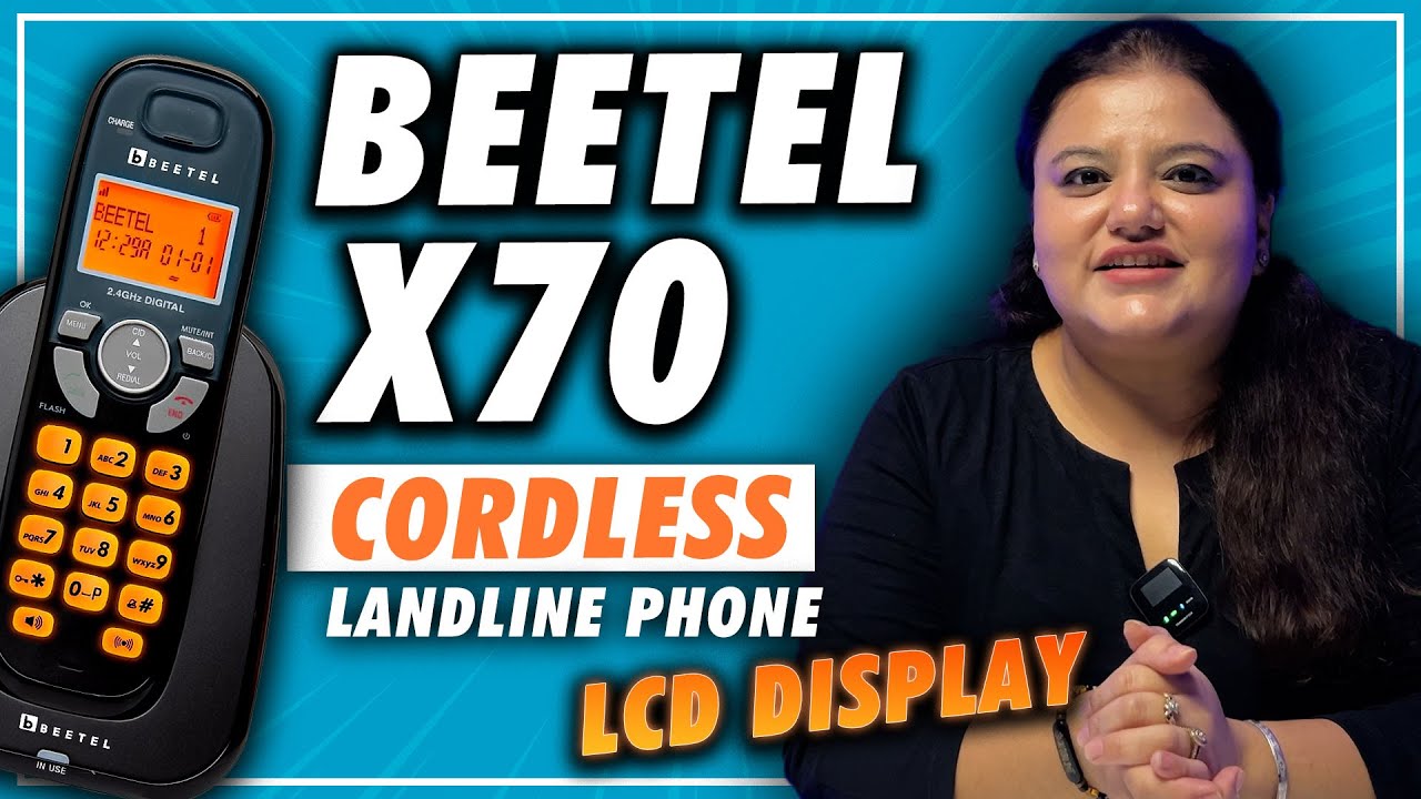 Beetel X70 Cordless Phone with LED Display, Installation Guide & Key Features