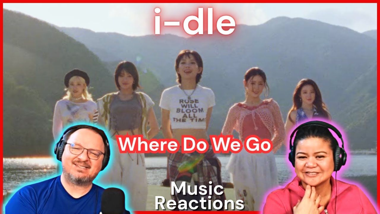 I-DLE «Where Do We Go» (официальный клип) | Реакция пар!