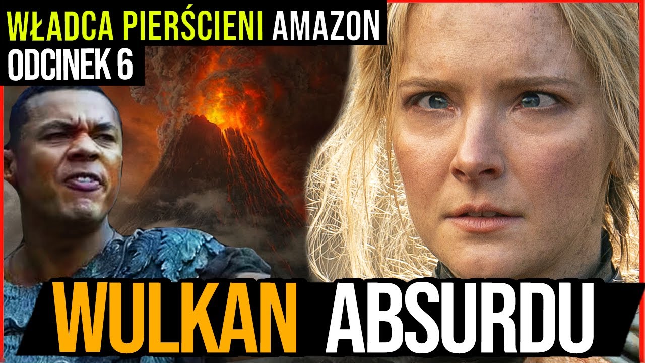 WULKAN ABSURDU i PSYCHO GALADRIELA 🥴 Rings of Power odc6 - recenzja i komentarz Drwala