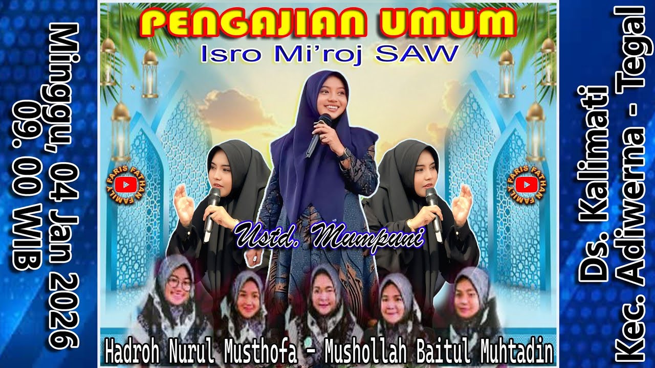 LIVE TERBARU USTD. MUMPUNI DS. KALIMATI KEC. ADIWERNA TEGAL