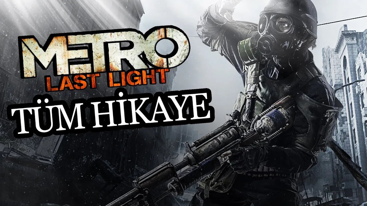 Metro Last Light Tüm Hikaye