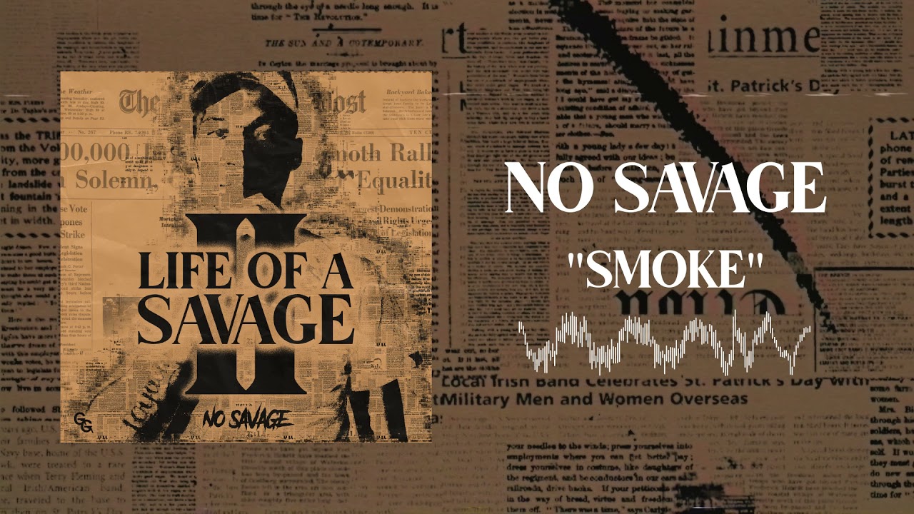 No Savage - Smoke [Official Audio]
