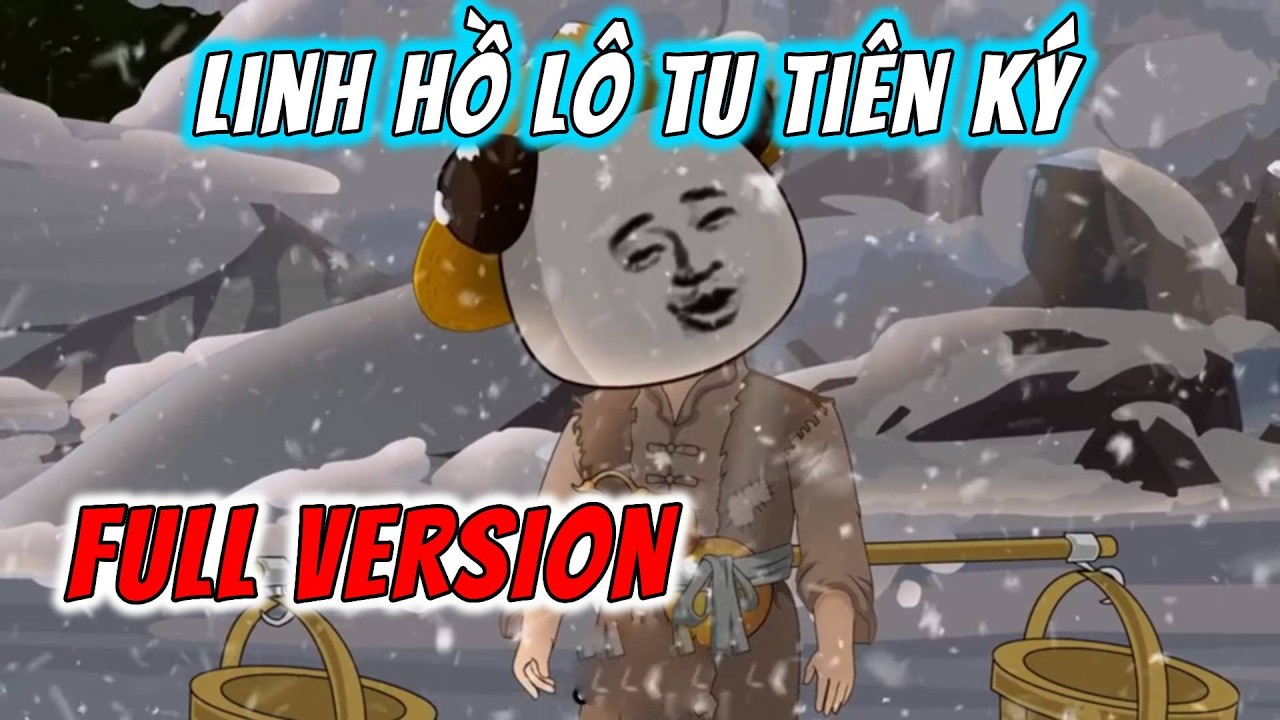 [Full Version] Linh Hồ Lô Tu Tiên Ký | Hà Nhân Xuyên Không | ImDuy Vietsub
