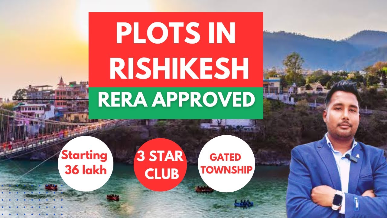 Rera Approved Plots in Rishikesh  with gated township and clubhouse .