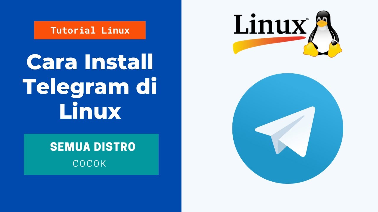 Cara Install Telegram di Linux Cocok Untuk Semua Distro. Mudah Banget!