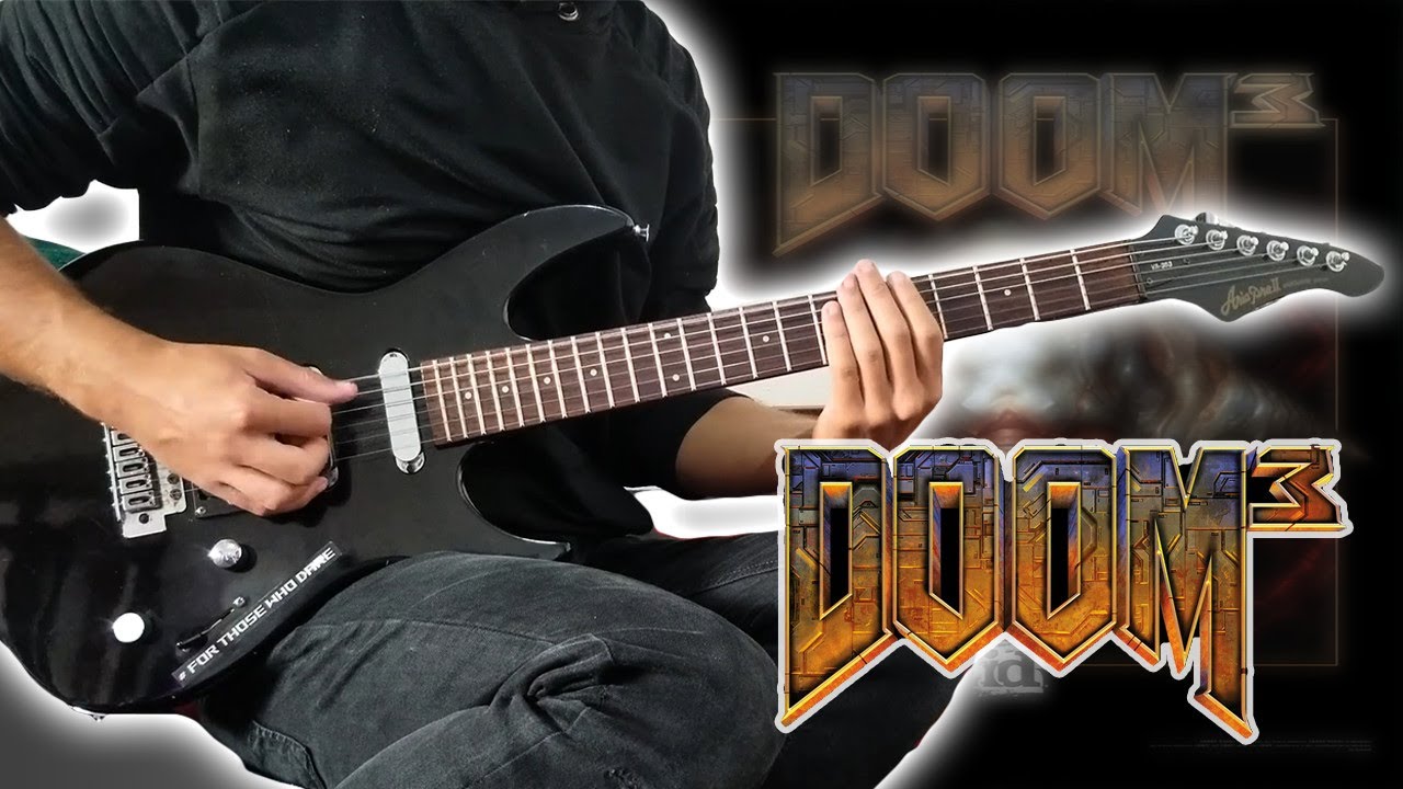 Tweaker - Doom 3 Theme (Full Guitar Cover)