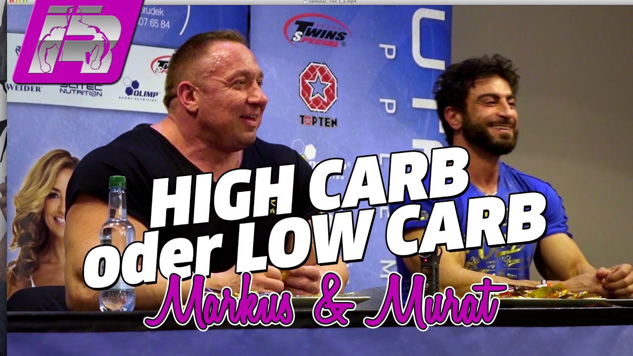 Low Carb oder High Carb? Seminar mit Markus und Murat