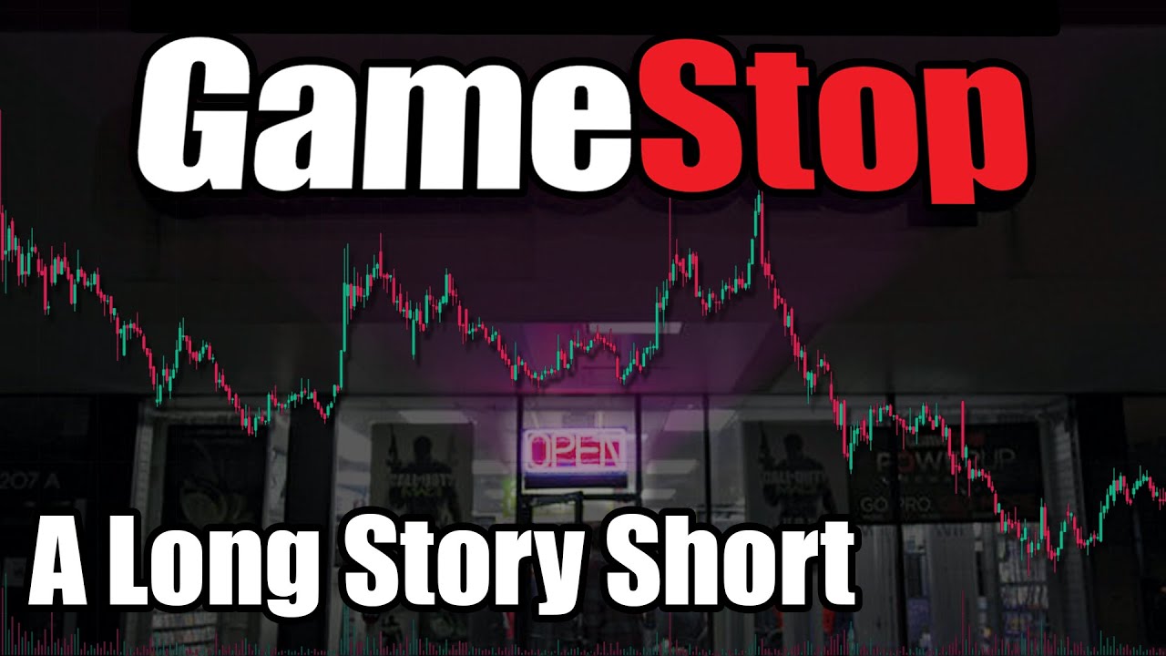 GameStop - A Long Story Short