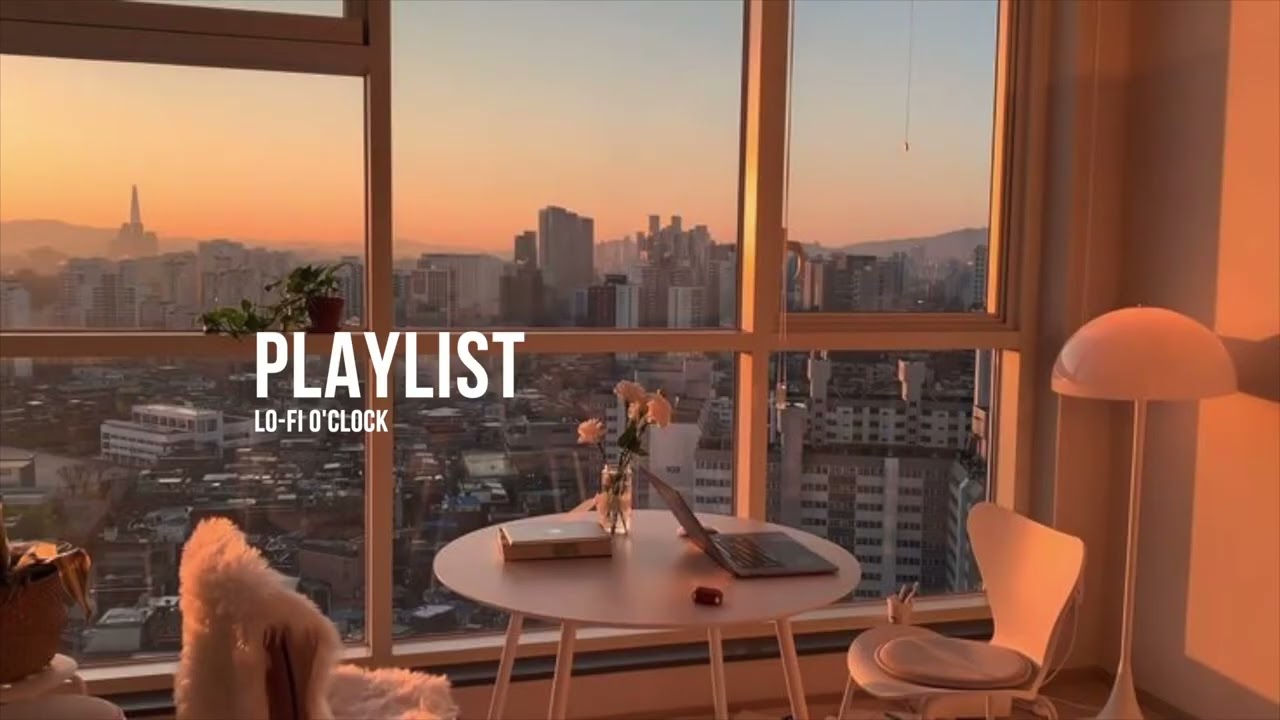 playlist) 이제 곧 주말 .매일이 주말이였음 좋겠어 . 🎧Chill Weekend Playlistㅣ감성 음악 채널 — Lo-fi o'clock 🎧