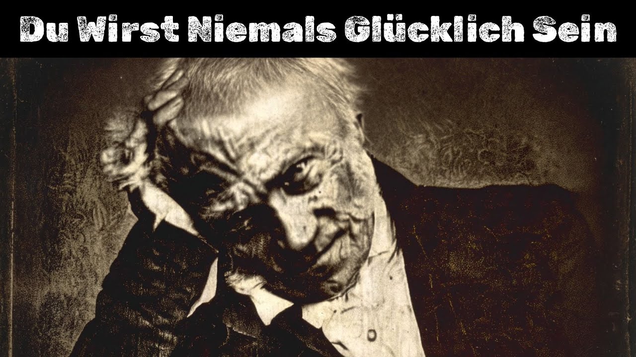 Warum Du Dich Nie Glücklich Fühlst (Selbst Wenn Alles In Ordnung Scheint) — Schopenhauer Erklärt