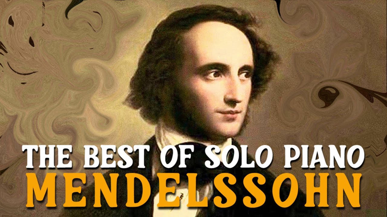 The Best Of Mendelssohn Solo Piano